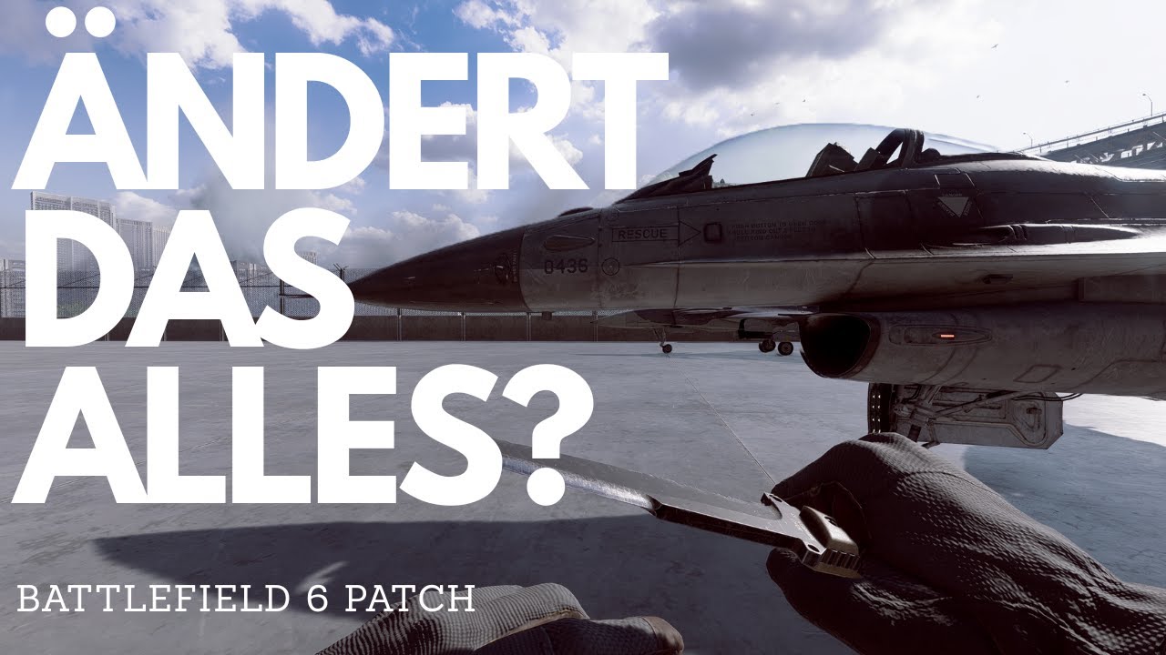 BF6 UPDATE LIVE: Erstes JET Rebalance & Wichtige Movement Fixes! Sind Jets nun nutzlos?