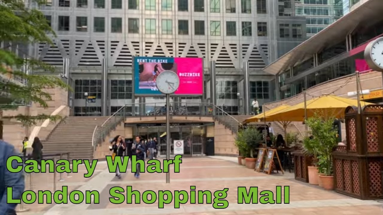 Canary Wharf London Shopping Malls - Jubilee place, Canada Place and Cabot Place [4K UHD]