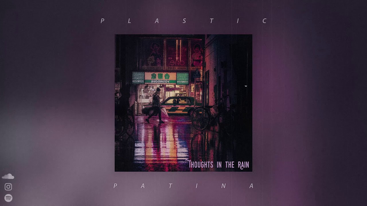 Plastic Patina - Late Night Drink [Official]