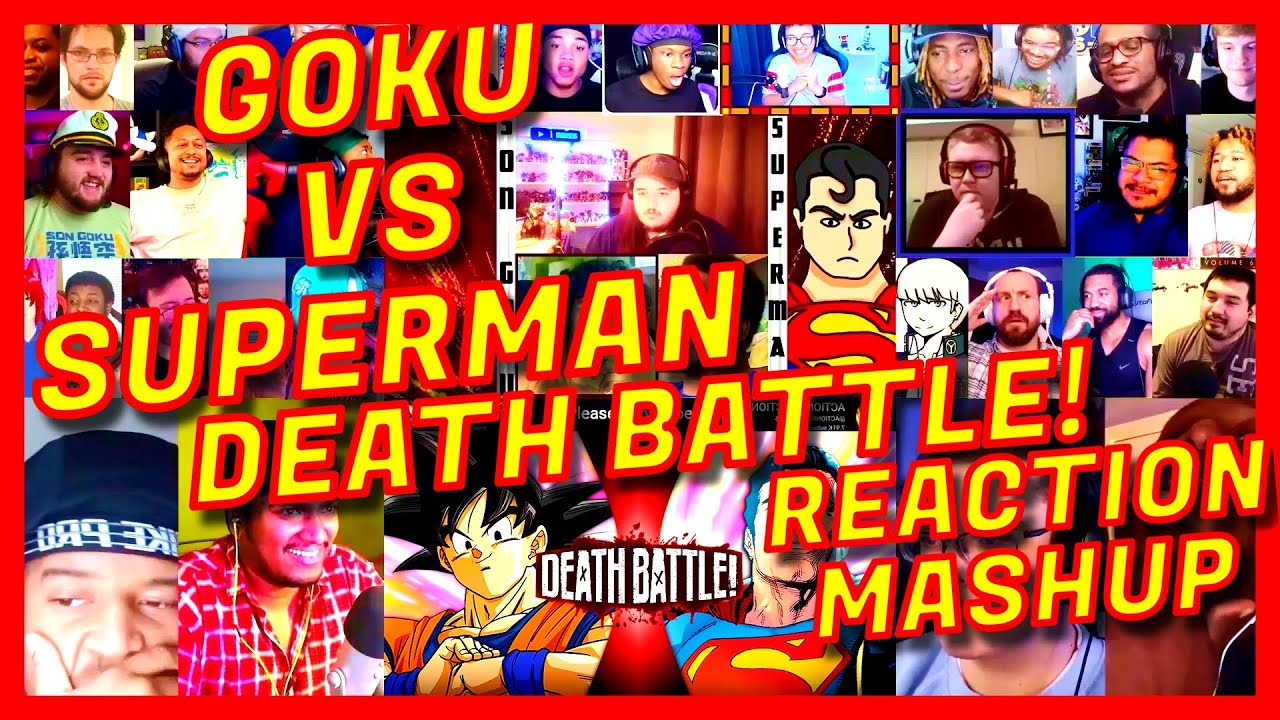GOKU VS SUPERMAN: DEATH BATTLE! - REACTION MASHUP - DRAGON BALL VS DC COMICS - DRAGON BALL Z PART 3!