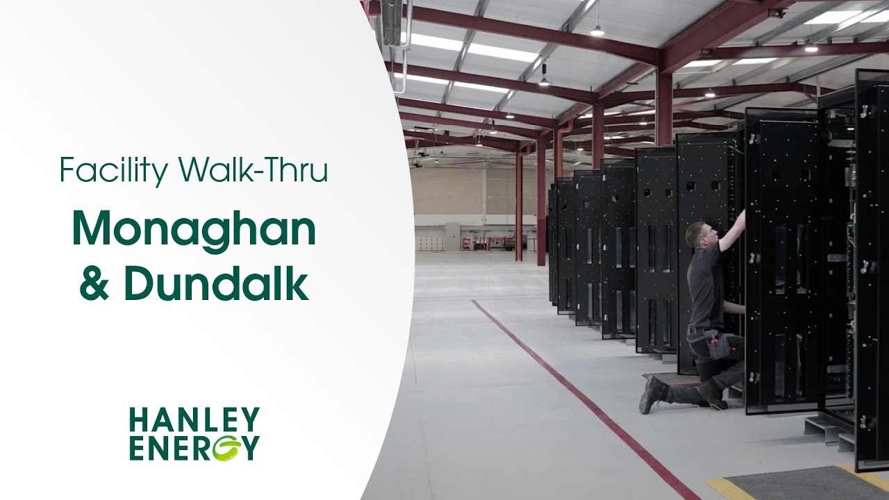 Powering New Places | Monaghan & Dundalk Walkthrough Video | Hanley Energy