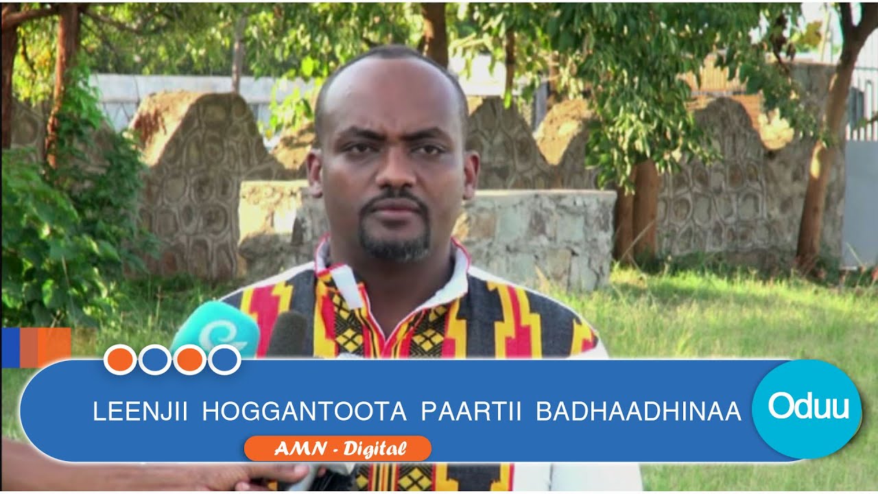 LEENJII HOGGANTOOTA PAARTII BADHAADHINAA