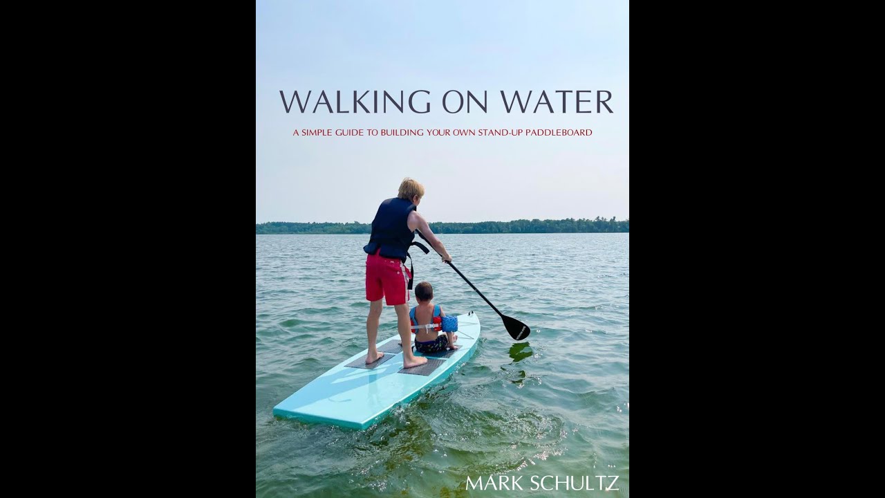 Build your own Stand Up Paddleboard