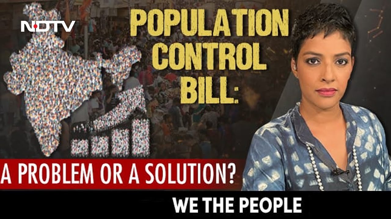 Population Control Bill: A Problem Or A Solution? | We The People