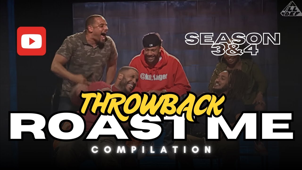 Roast Me Compilation | Season 3 & 4 Throwback Funny Moments