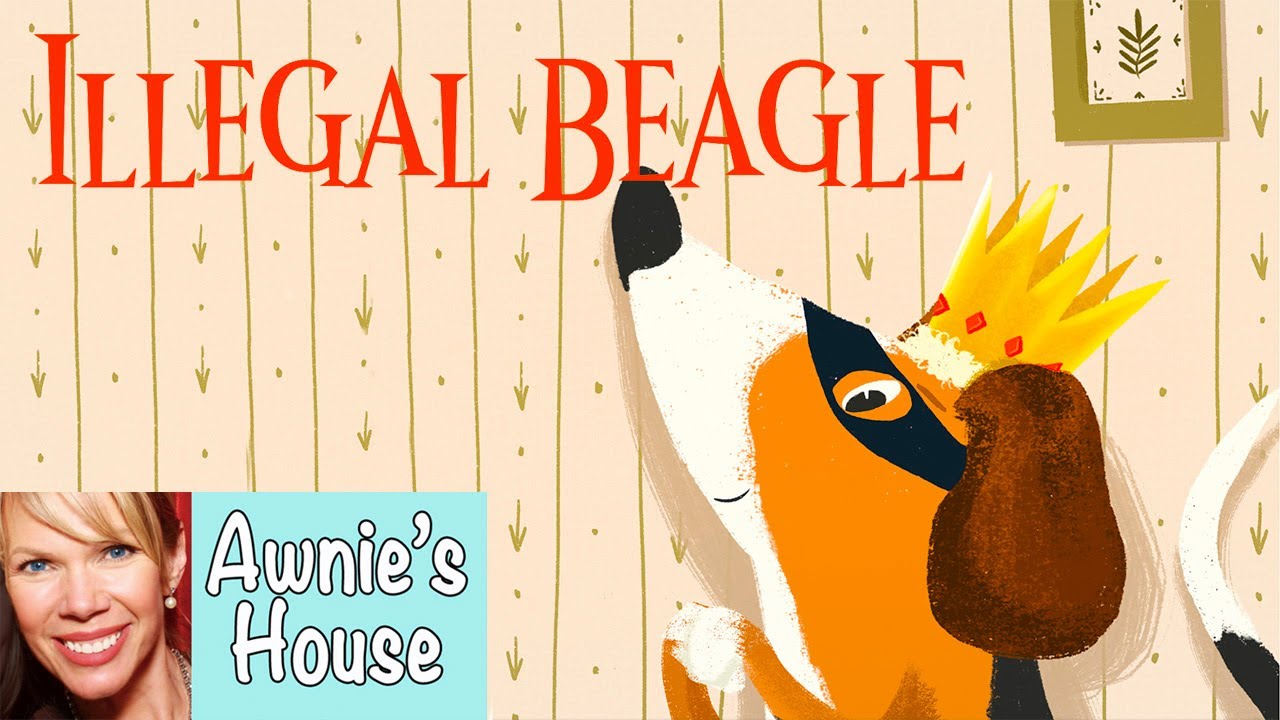 Kids Book Read Aloud: ILLEGAL BEAGLE by Sandra Ourique Gonsalves and Nelli Aghekyan
