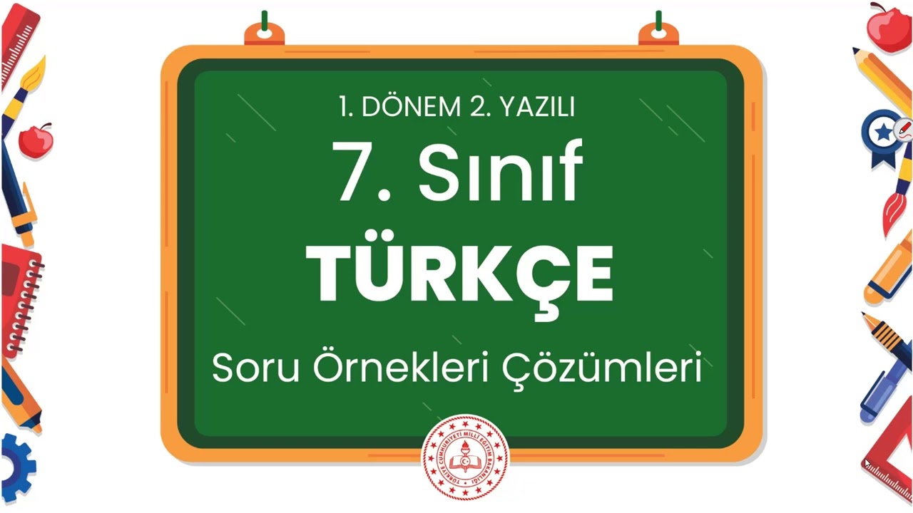 7. Sınıf Türkçe 1. Dönem 2. Yazılı Soru Örnekleri Çözümleri (2024 - 2025)