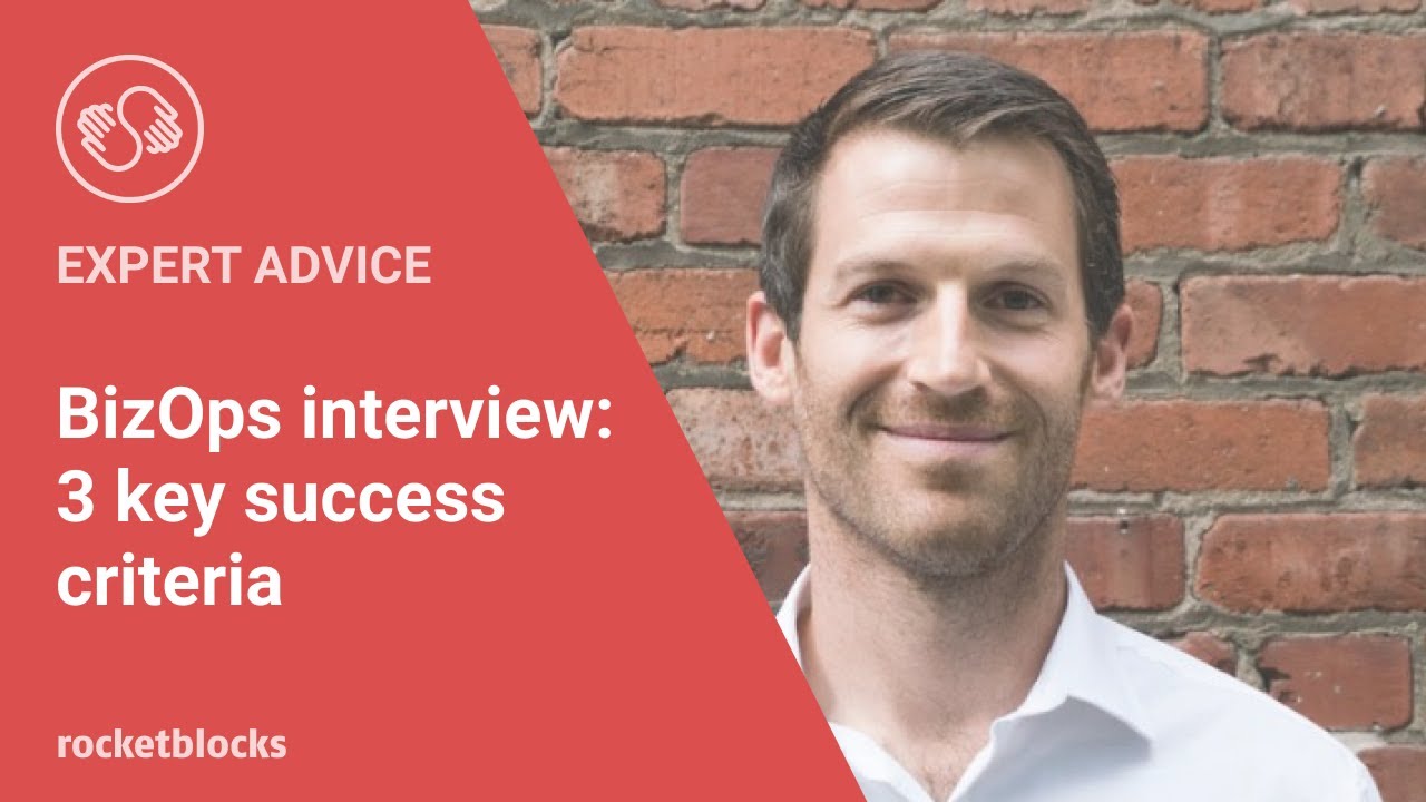 3 key success criteria for BizOps interviews (w/ Rob Reiling)