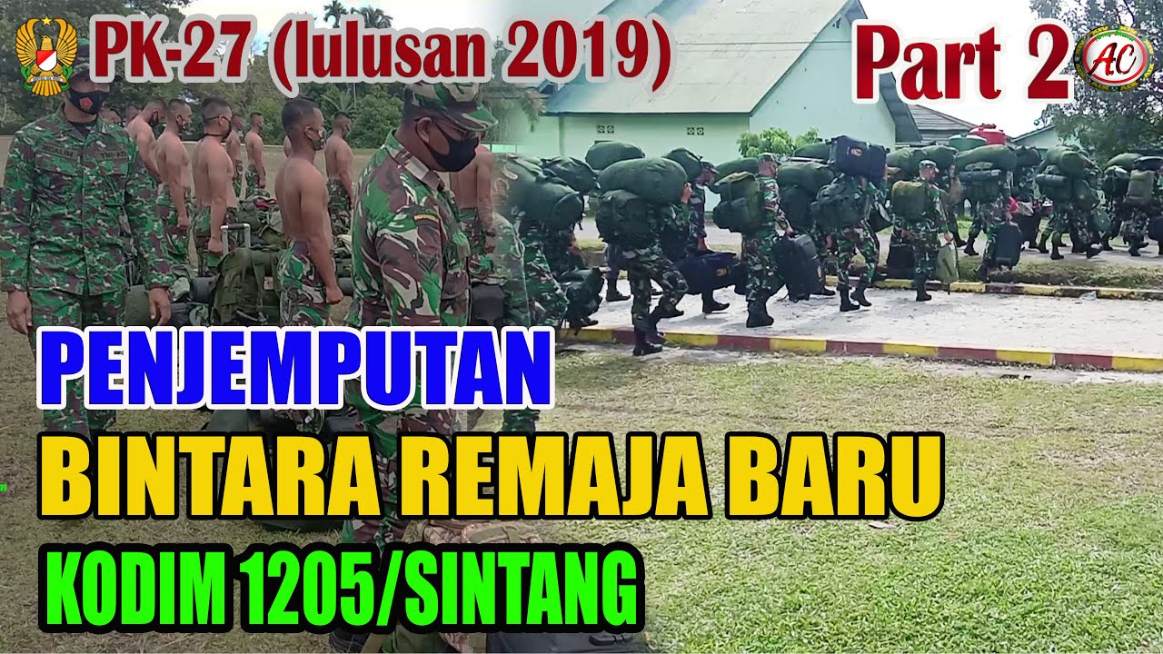 Penjemputan Bintara Remaja Masuk Kodim Sintang | Tradisi masuk satuan Baru | part 2