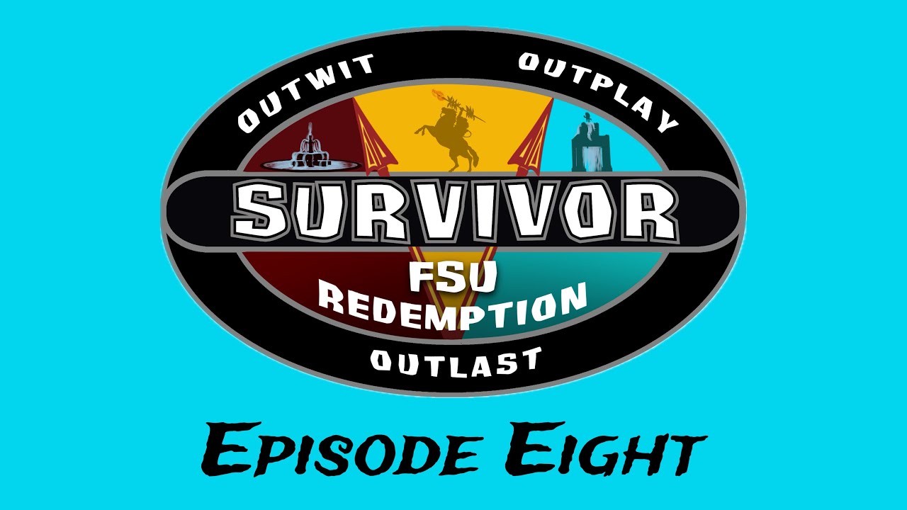 Survivor FSU - Season 4: Redemption - Episode 8: 