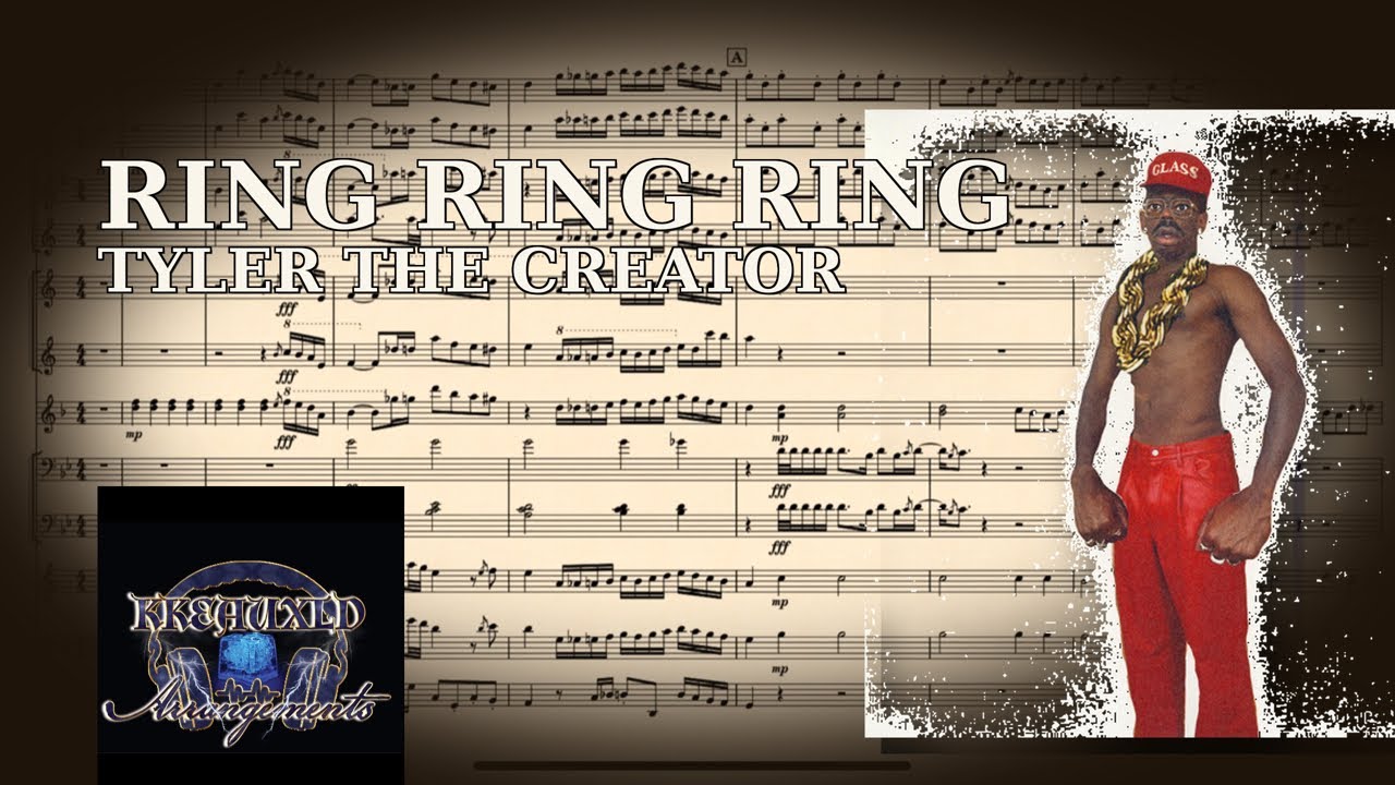 Ring Ring Ring- Tyler the Creator (Marching Band arrangement)