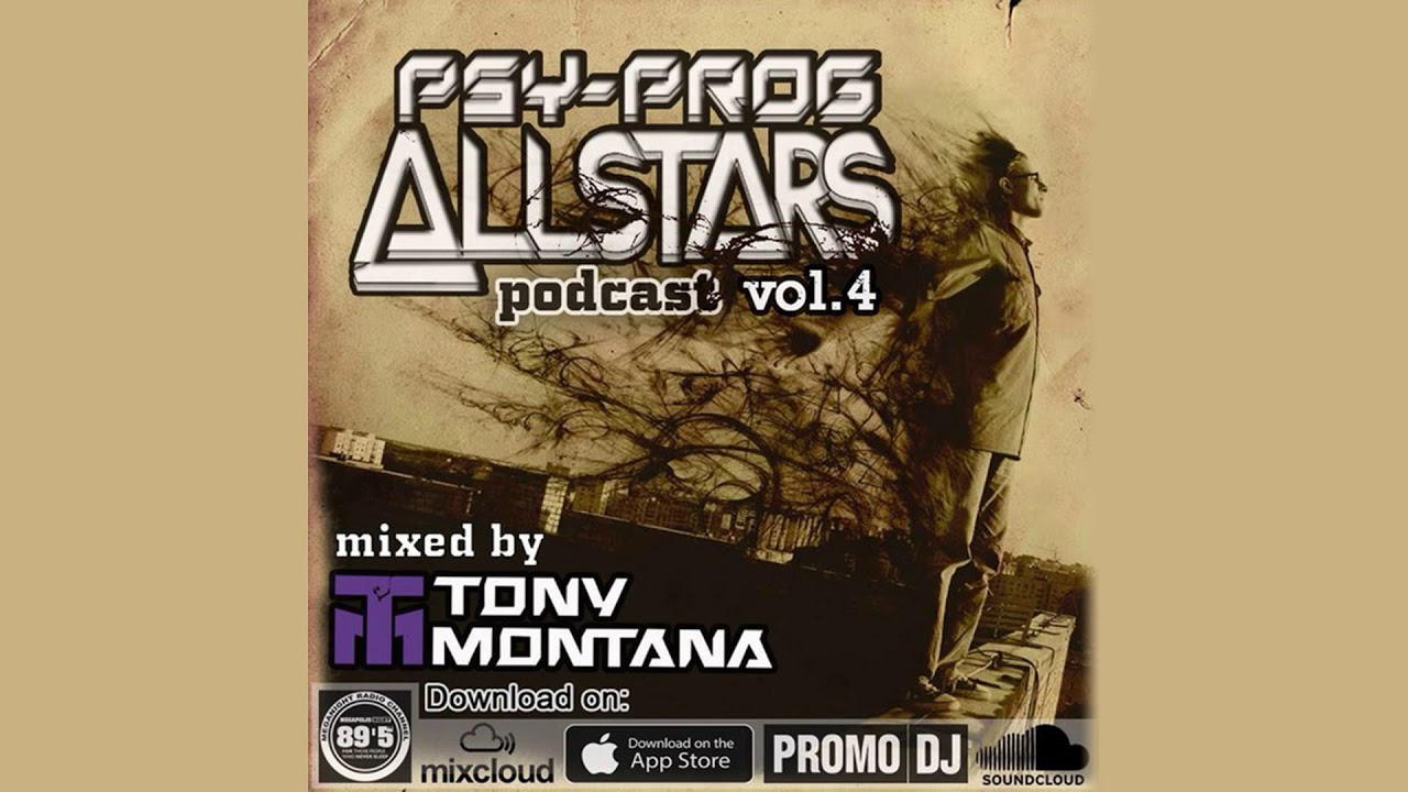 Psy Prog Allstars podcast # 4 with Dj Tony Montana