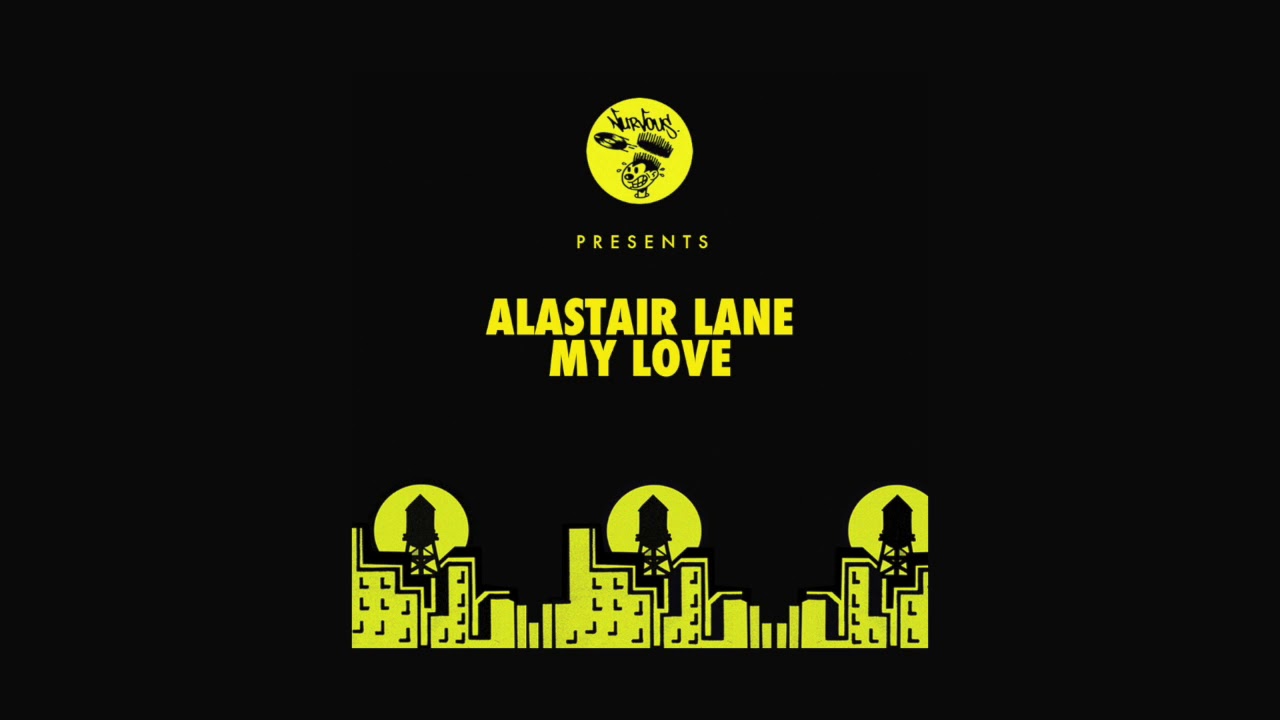 Alastair Lane - My Love