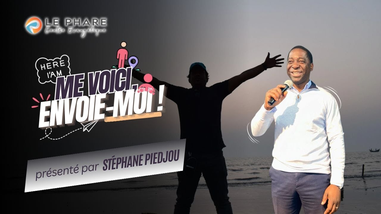 Me voici, envoie moi ! | Stéphane PIEDJOU