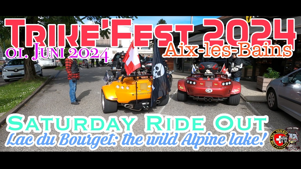 Trike'Fest 2024 Aix-les-Bains: The Saturday Ride Out @ Lac du Bourget