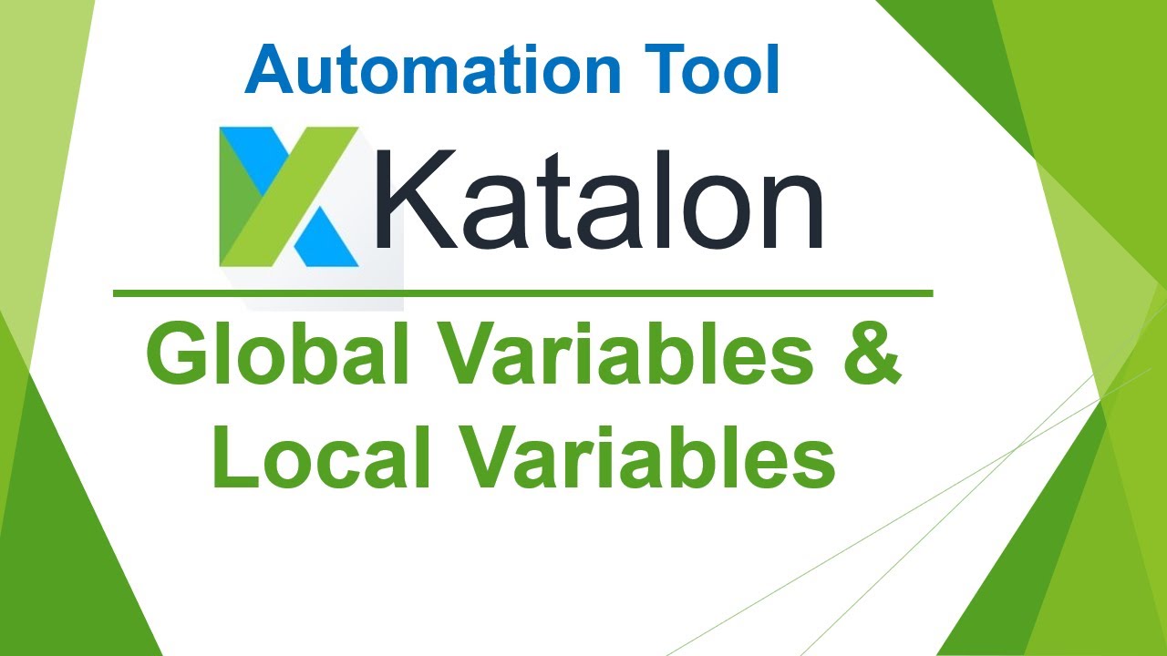 Katalon Automation Lesson - 20 | Global Variables | Local Variables | Variables | Automation
