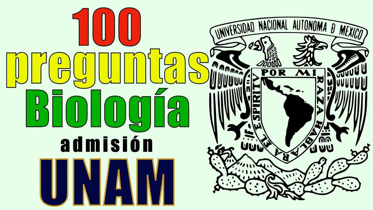 🔥🔥 100 preguntas de Biología UNAM 2025 🔥🔥