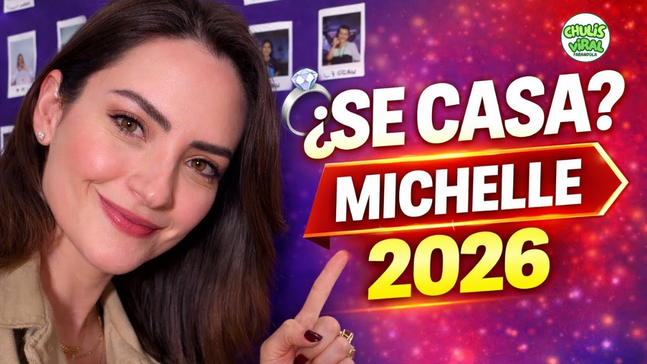 💍😲 Michelle Galván SE CASA ESTE AÑO con su novio