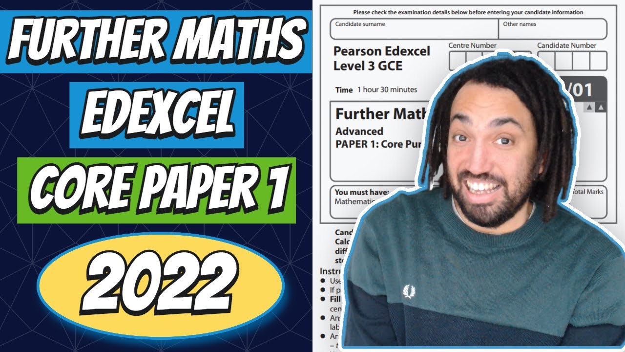 2022 Edexcel Further Maths A Level Core Pure Paper 1 Walkthrough