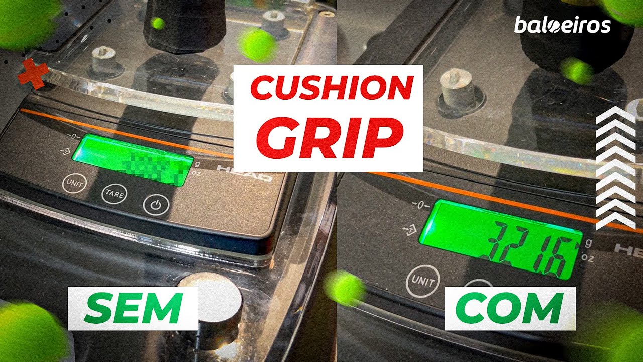 CUSHION GRIP: AJUDA OU ATRAPALHA?