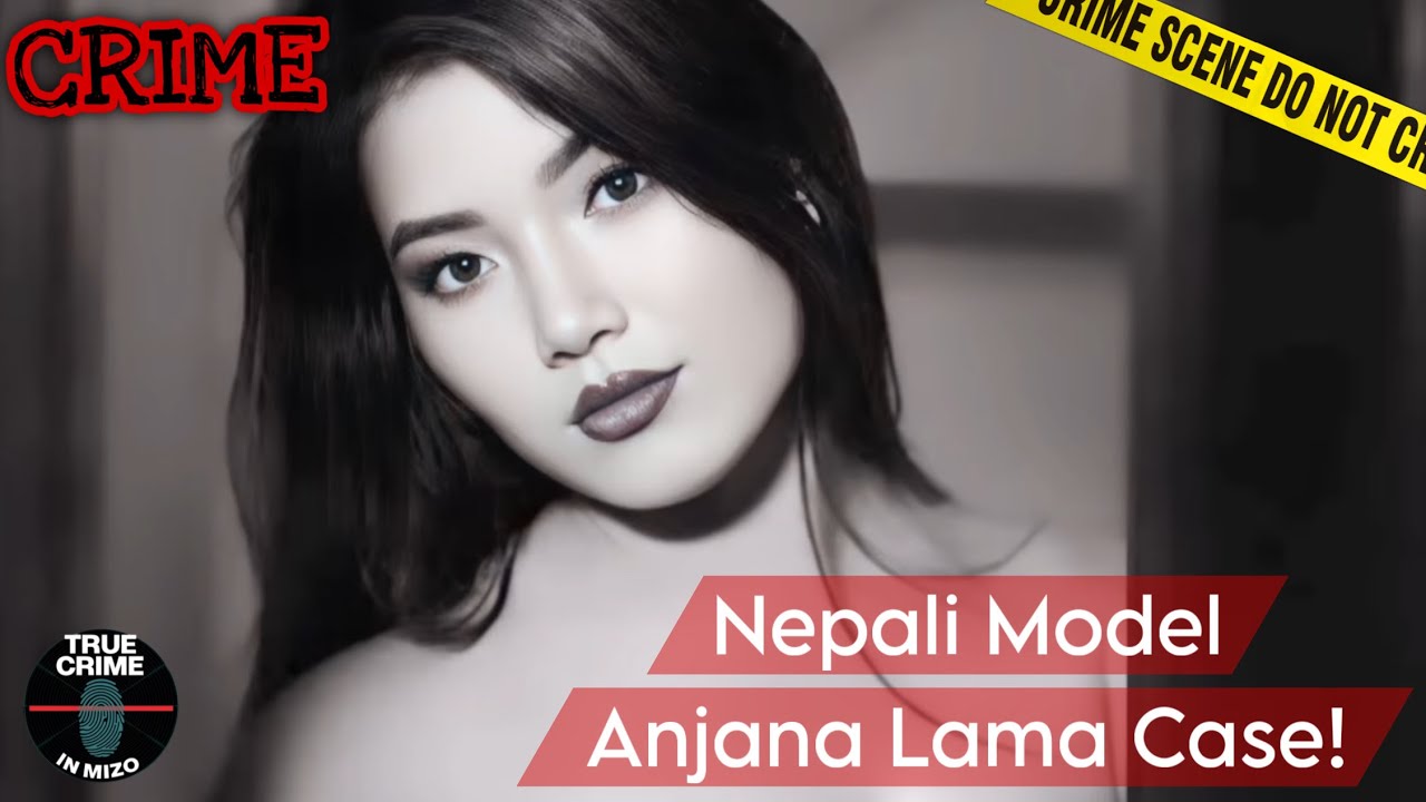 C301: Nepali Model chunga thilthleng hi ilo hre ve tawh em? Râpthlâk tak ani! @truecrimeinmizo