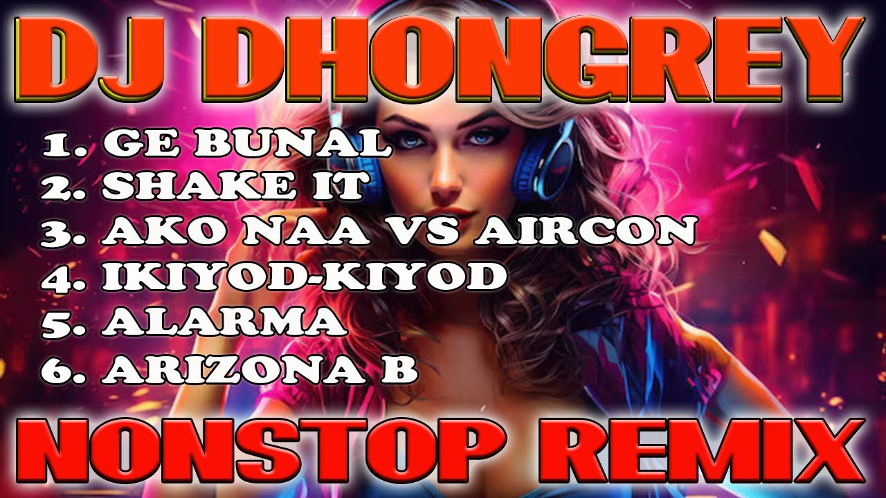NONSTOP BUDOTS REMIX 2026 | DJ DHONGREY