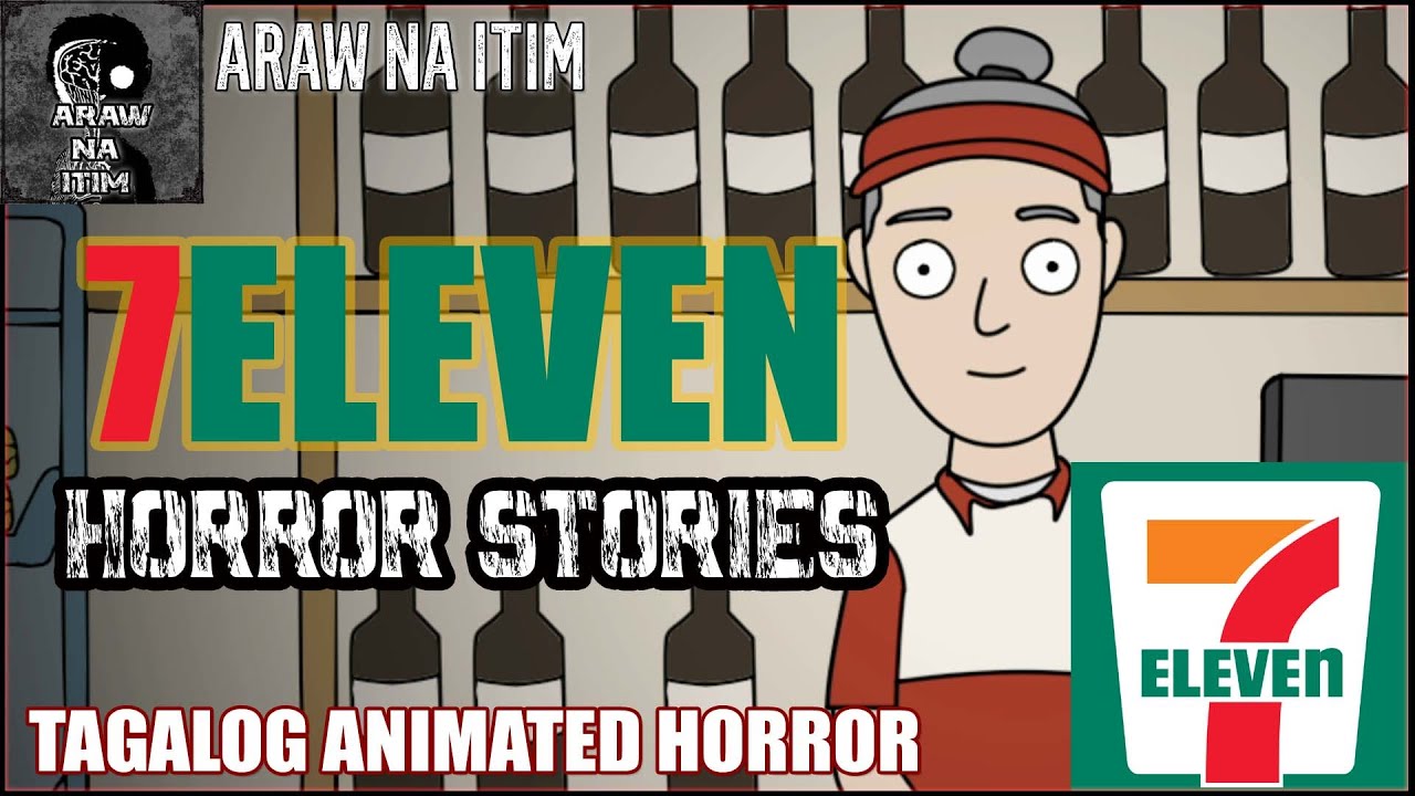 7ELEVEN HORROR STORIES | TAGALOG ANIMATED HORROR | TRUE STORIES