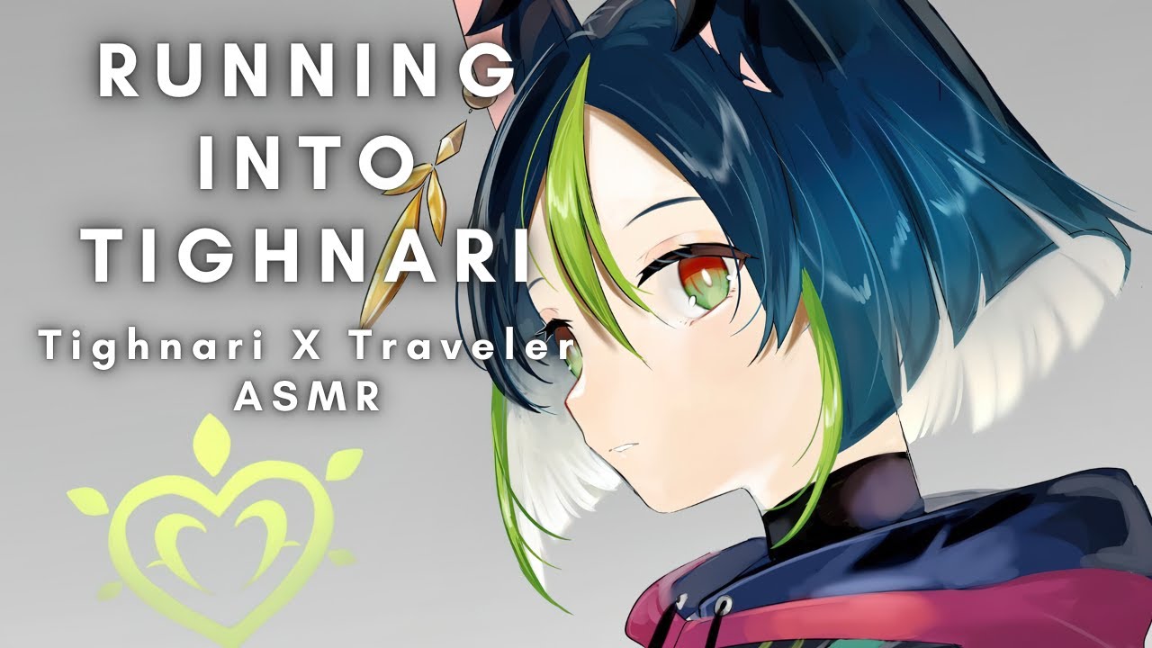 Running Into Tighnari Tighnari X Traveler M4A ASMR