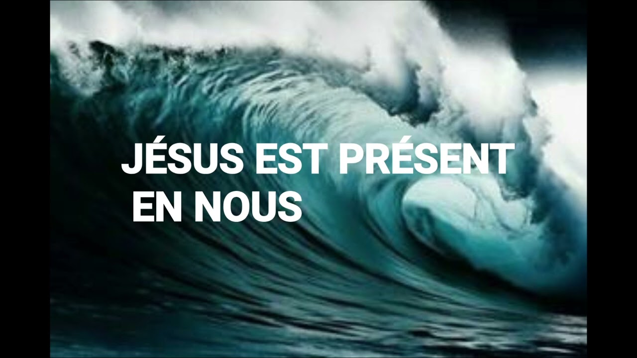 JÉSUS EST PRÉSENT EN NOUS 🫶