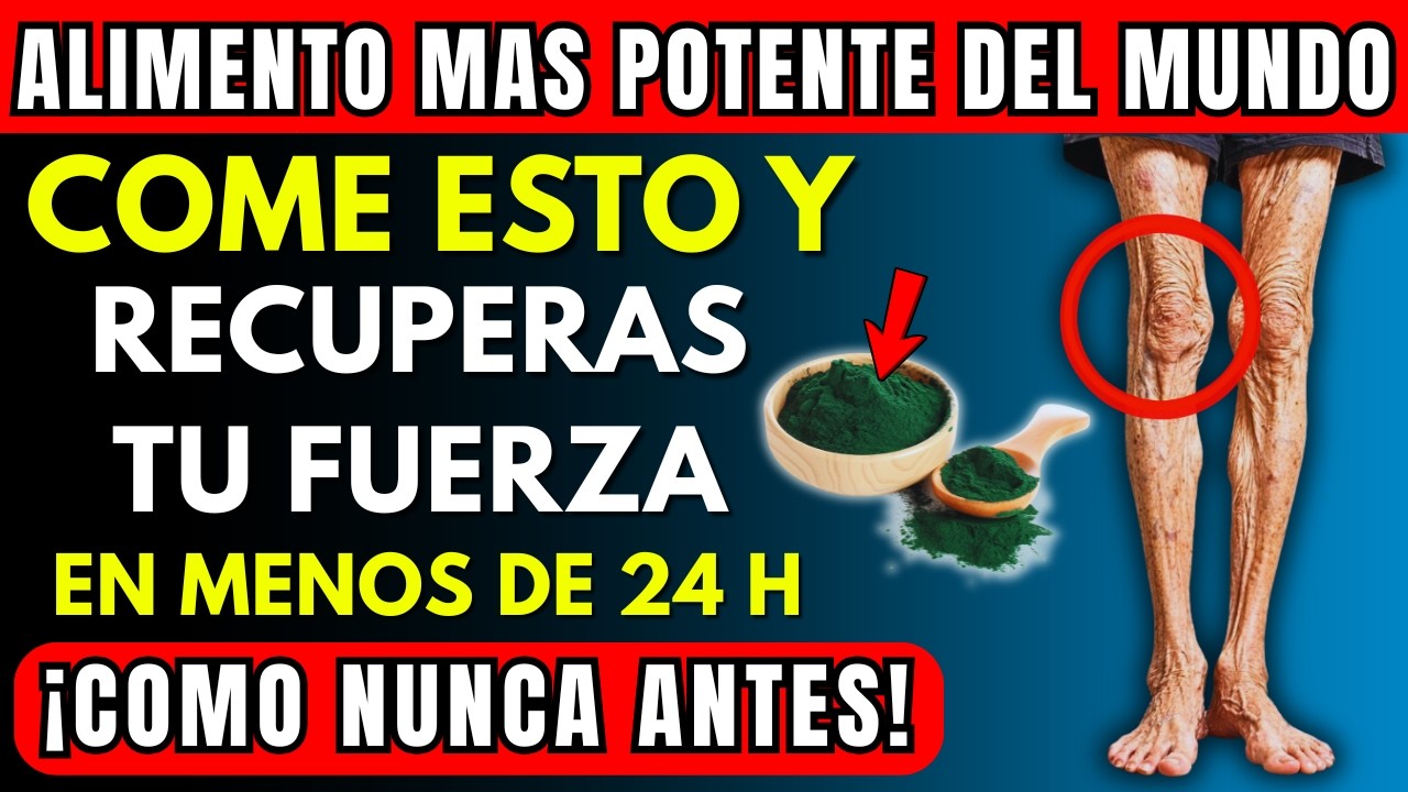 El Alimento Más Potente del Mundo para Recuperar Fuerza Después de los 60 (No Es Proteína en Polvo)