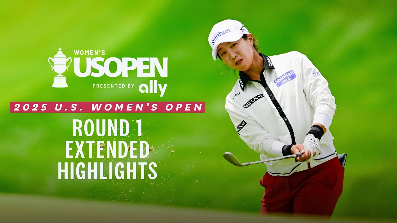 2025 U.S. Women's Open Presented by Ally Highlights: Round 1, Extended Action from Erin Hills