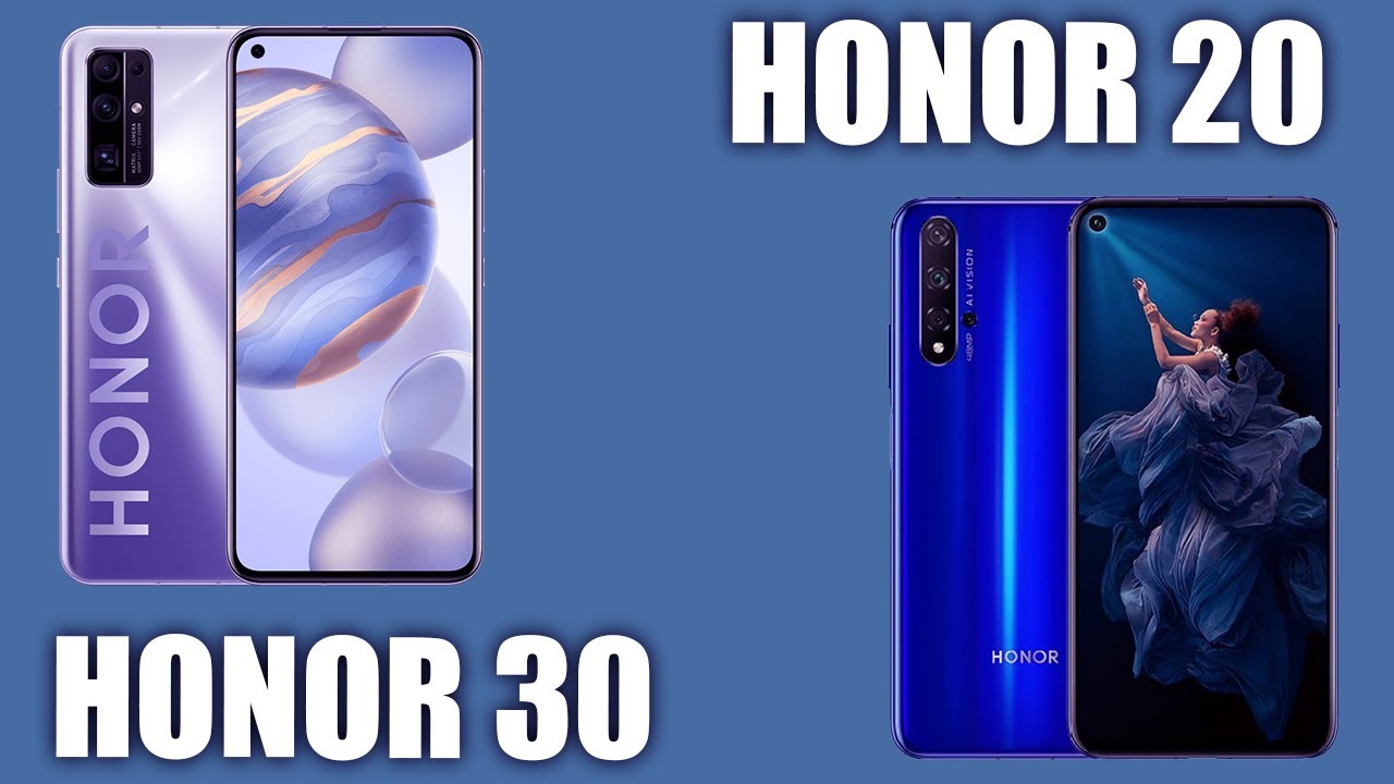 Honor 30 vs Honor 20. Сравнение!