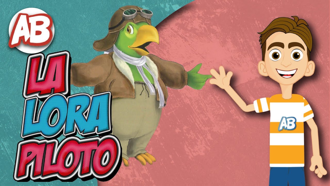 LA LORA PILOTO | Cuento Infantil Corto | AbraPalabra