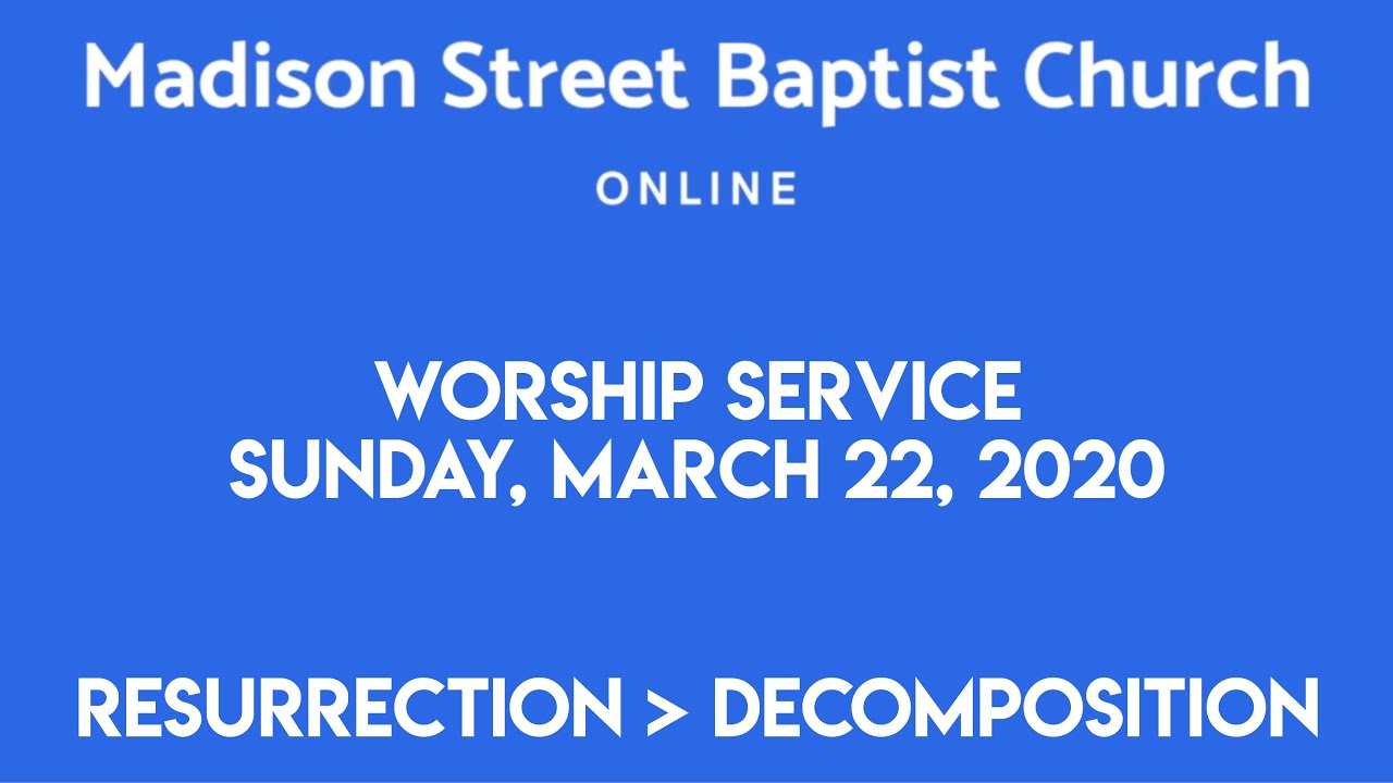 Sunday Worship Service (3/22/20)