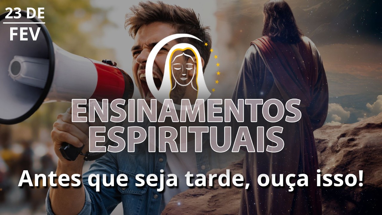 Ensinamentos Espirituais | 23 de fevereiro