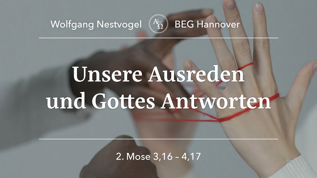 BEGH-Gottesdienst 18.01.26: Unsere Ausreden und Gottes Antworten