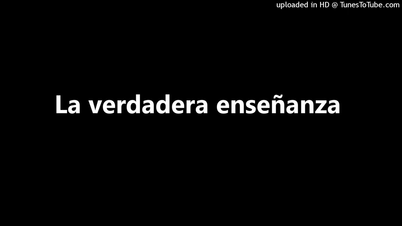 La verdadera enseñanza