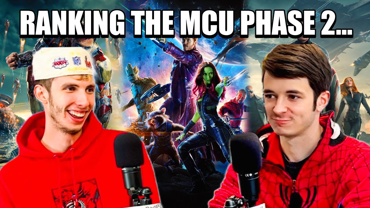 The Escape Podcast RANK The MCU Phase 2…? 