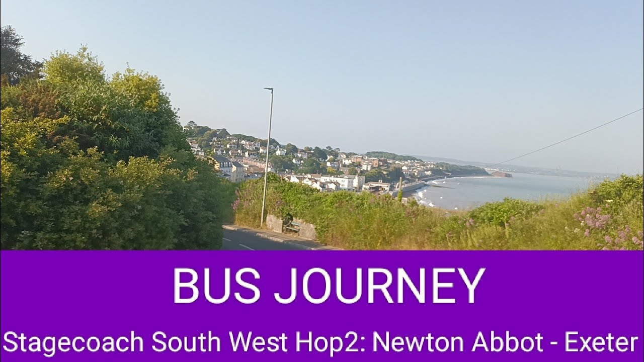 🇬🇧 BUS JOURNEY | Stagecoach South West Hop2: Newton Abbot ➔ Exeter