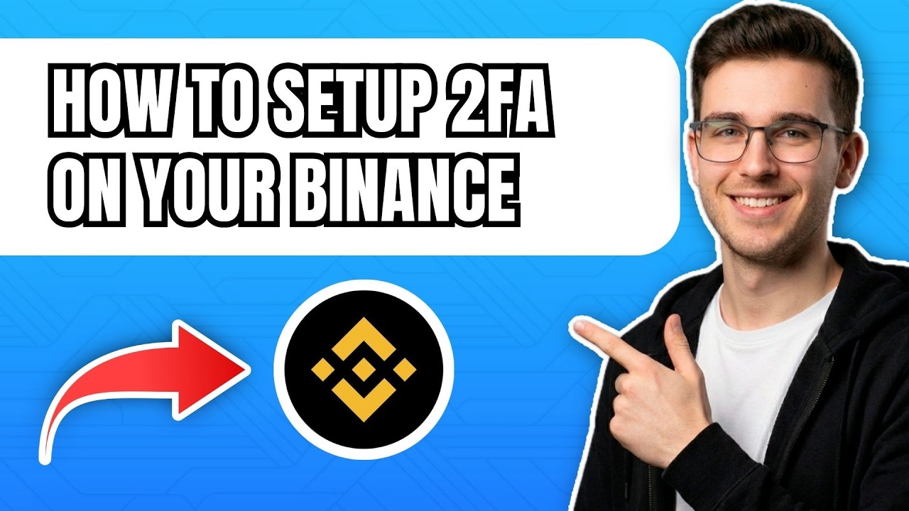 How To Set Up 2FA on Binance (2026) &ndash; Step-By-Step Guide
