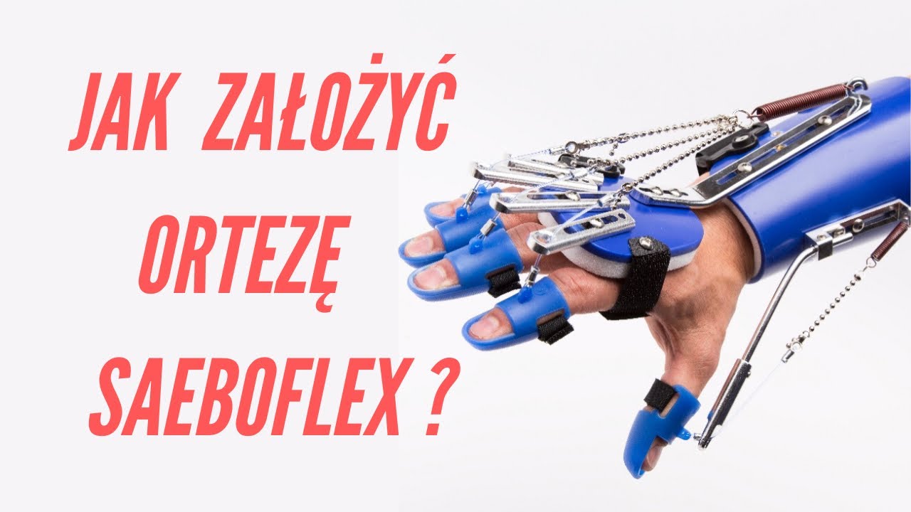 Jak założyć ortezę SaeboFlex - instruktaż 🖐