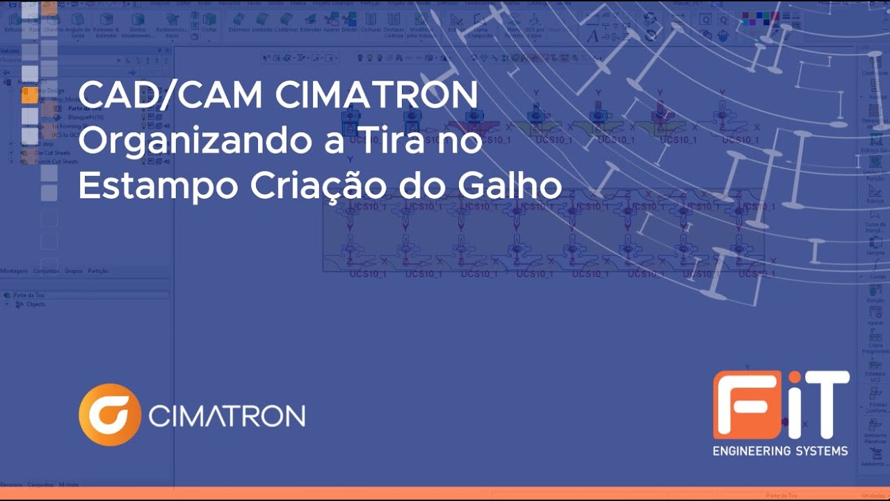 CAD/CAM CIMATRON | Organizando a Tira no Estampo: Criação do Galho e Definição do Limite de Punção