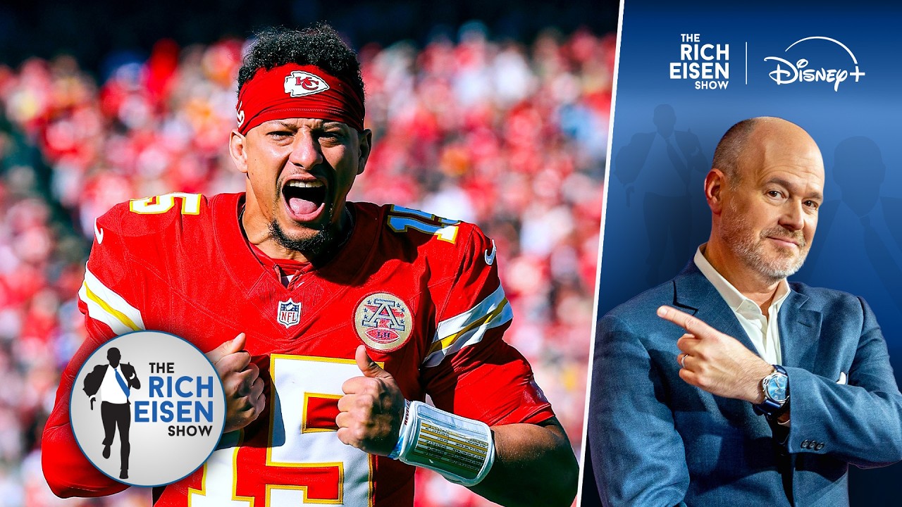 Rich Eisen: Chiefs QB Patrick Mahomes Is &ldquo;Worth Every Penny&rdquo; of New $500M Contract Extension