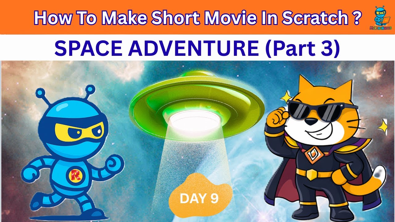 RoboNinja Space Adventure Short Movie (part3) | Scratch Story Coding Tutorial for Kids & Beginners