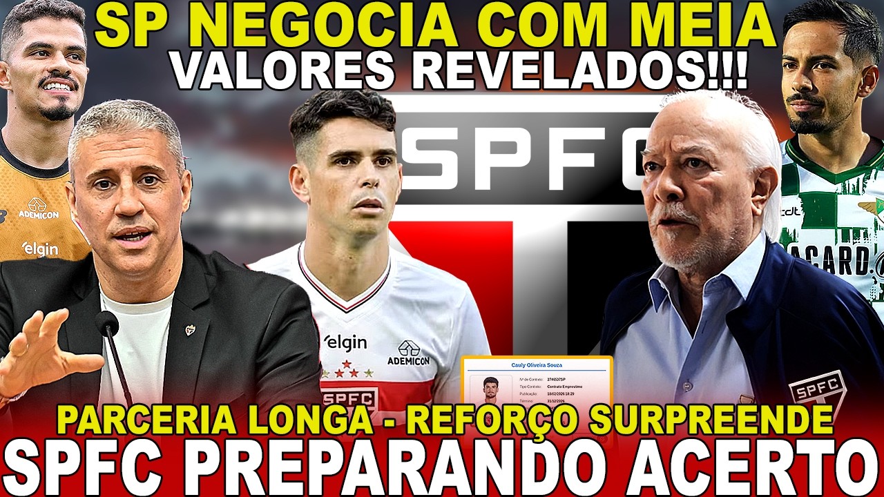 URGENTE!!! SPFC NEGOCIA CONTRATO DE MEIA! ALANZINHO VEM? | REFORÇO SURPREENDE | RESCISÃO DE OSCAR