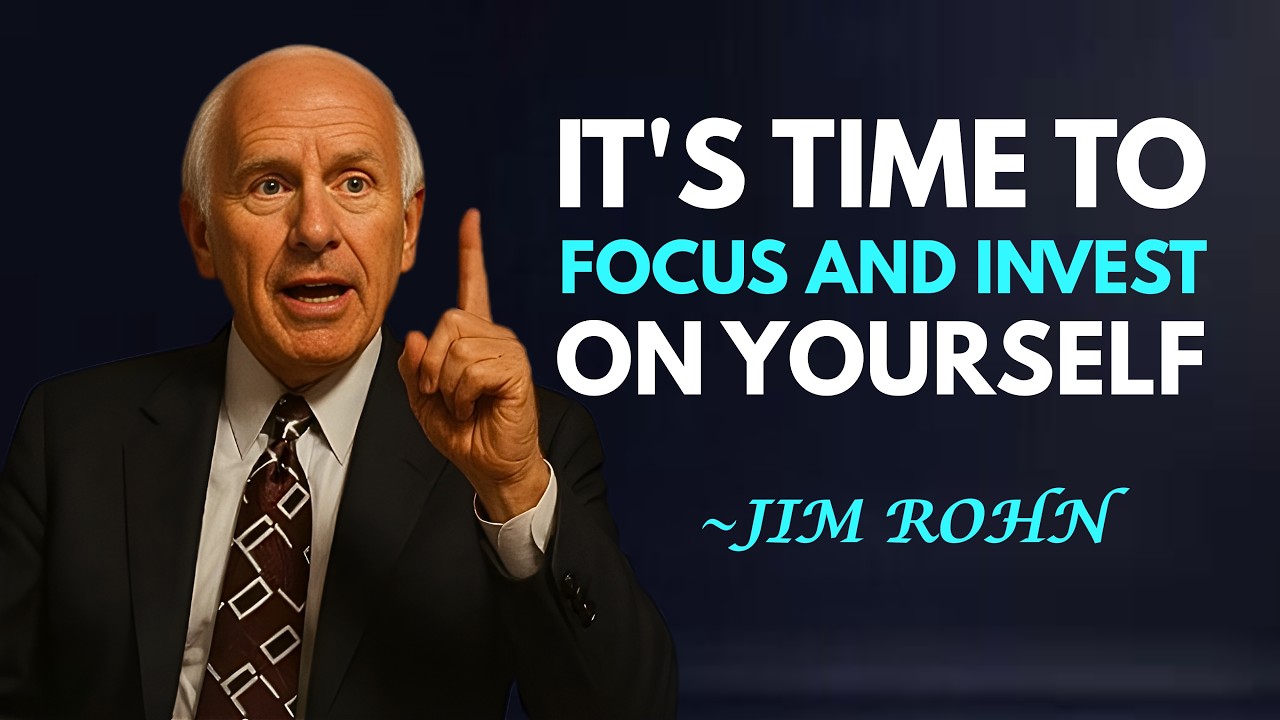 IT'S TIME TO FOCUS AND INVEST ON YOURSELF | Jim Rohn Inspired Motivation