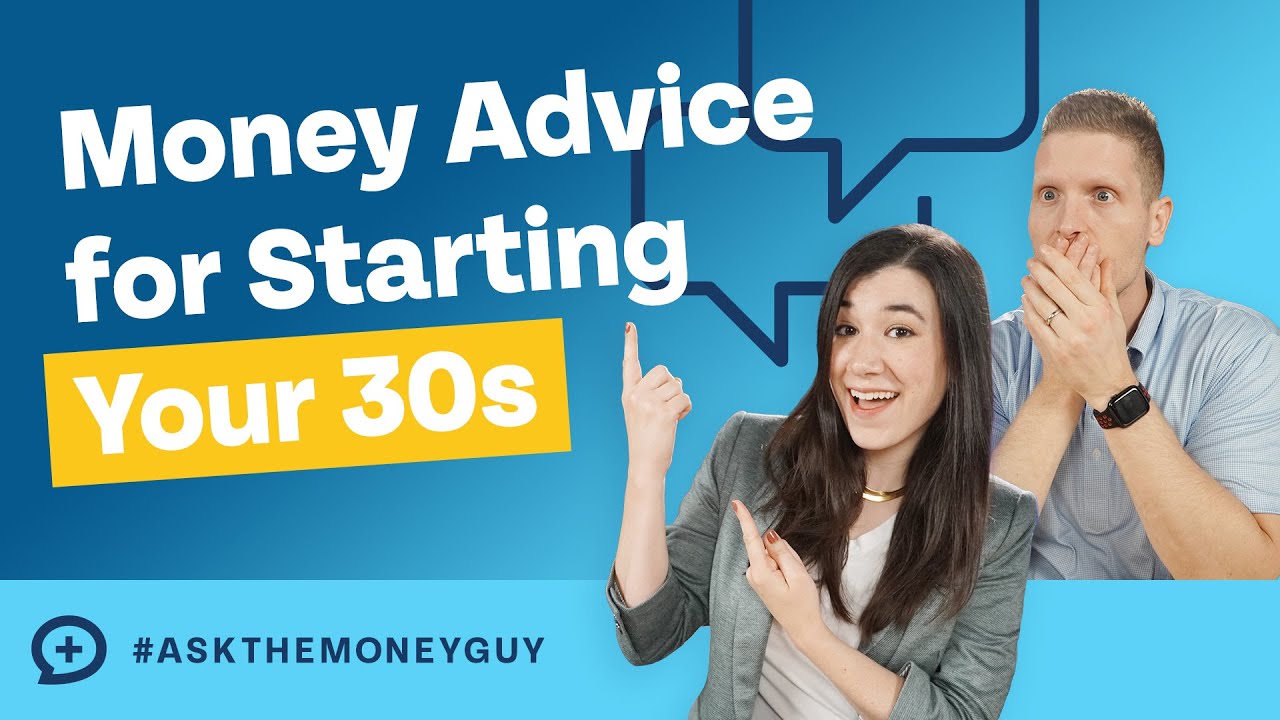 Best Financial Advice for Entering Your 30s!