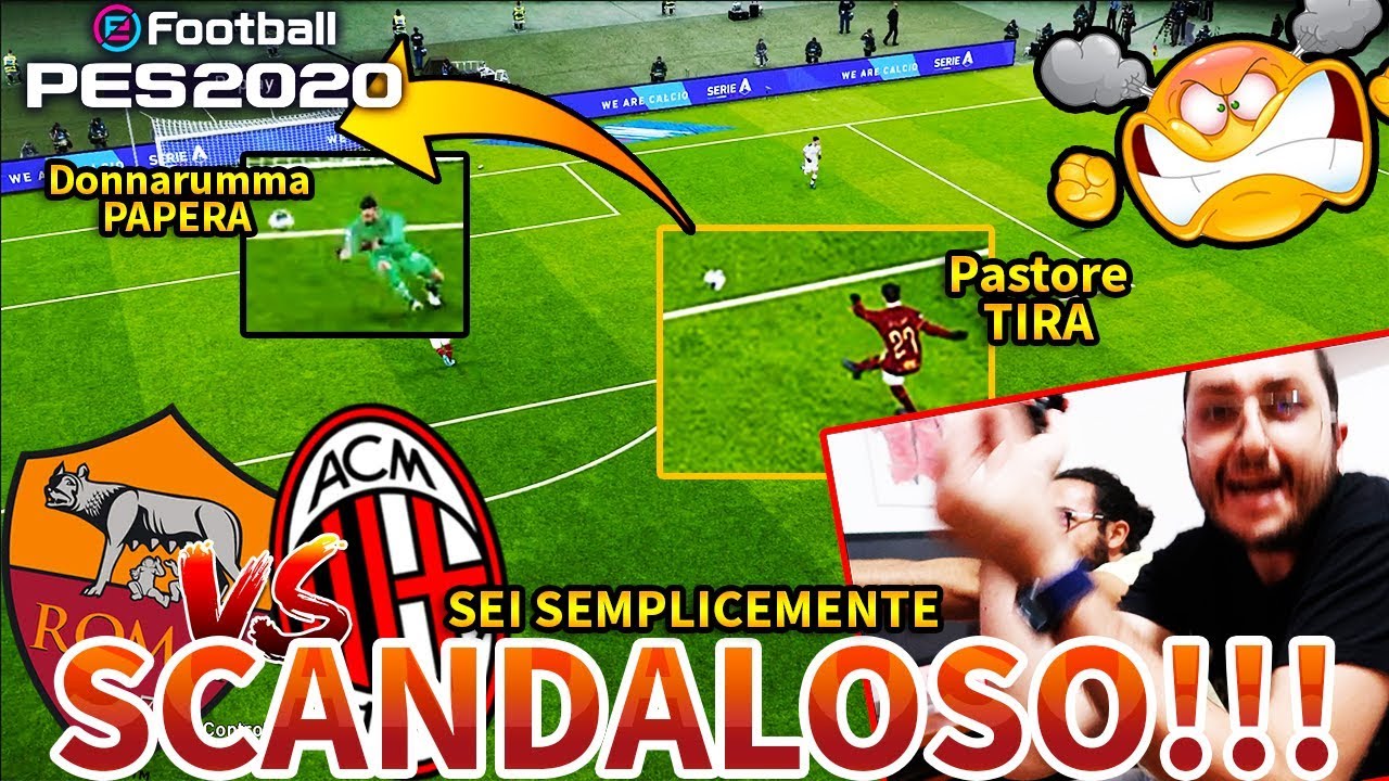 TI DEVI VERG0GNARE!!! FABIO SEI SCAN-DA-L0-S000!!! Roma-Milan [Efootball Pes 2020]