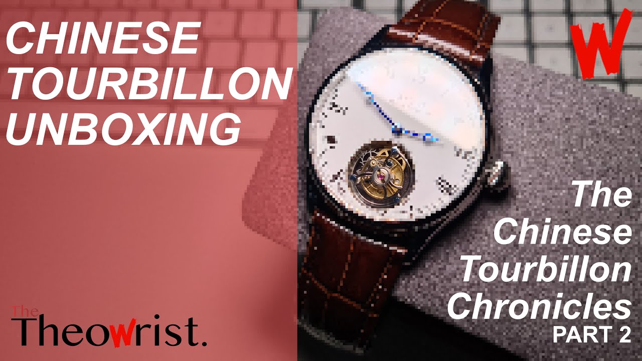 Chinese Tourbillon Unboxing | Chinese Tourbillon Chronicles pt2