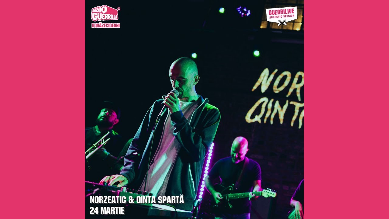 Guerrilive Acoustic Session cu Norzeatic & Qinta Spartă